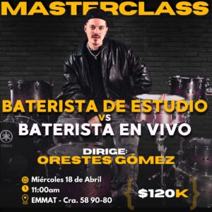 Masterclass BATERISTA DE ESTUDIO Vs BATERISTA EN VIVO
